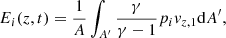 $$ \begin{aligned}&E_i(z,t) = \frac{1}{A}\int _{A^{\prime }} \frac{\gamma }{\gamma -1}p_iv_{z,1} \mathrm{d}A^{\prime }, \end{aligned} $$