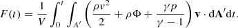 $$ \begin{aligned}&F(t) = \frac{1}{V}\int ^t_{0}\int _{A^{\prime }}\left( \frac{\rho v^2}{2}+\rho \Phi + \frac{\gamma p}{\gamma -1} \right)\mathbf v \cdot \mathrm{d}\mathbf A^{\prime } \mathrm{d}t. \end{aligned} $$