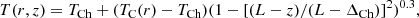 $$ \begin{aligned}&T(r,z) = T_\mathrm{Ch} + (T_\mathrm{C} (r) - T_\mathrm{Ch} )( 1 - \left[ (L-z)/(L-\Delta _\mathrm{Ch} ) \right]^2 )^{0.3},\end{aligned} $$