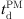$ t_{\mathrm{d}}^{\mathrm{PM}} $