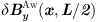 $ \delta\boldsymbol{B}^{\mathrm{Aw}}_{\mathit{y}}(x, L/2) $