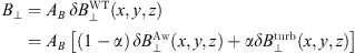 $$ \begin{aligned} \boldsymbol{B}_\perp&= {A_B} \, \delta \boldsymbol{B}_\perp ^{\mathrm{WT}}(x,{ y},z) \nonumber \\&= {A_B} \, \left[(1-\alpha )\, \delta \boldsymbol{B}_\perp ^{\mathrm{Aw}}(x,{ y},z) + \alpha \delta \boldsymbol{B}_\perp ^{\mathrm{turb}}(x,{ y},z) \right], \end{aligned} $$