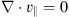 $$ \begin{aligned} v_\parallel&= 0, \end{aligned} $$