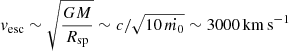 $ \displaystyle R_{\mathrm{sp}}\approx 10 \, \dot{m_0} \frac{GM}{c^2} $