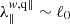 $ \lambda_{\|}^{w,\mathrm{q\|}}\sim\ell_0 $