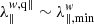 $ \lambda_{\|}^{w,\mathrm{q\|}}\sim \lambda_{\|,\mathrm{min}}^{w} $