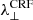 $ \lambda_{\perp}^{\mathrm{CRF}} $