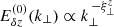 $ E_{\delta z}^{(0)}(k_\perp)\propto k_\perp^{\,-\xi_\perp^{z}} $