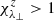 $ \chi_{\lambda_\perp}^z > 1 $