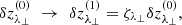 $$ \begin{aligned} \delta z_{\lambda _\perp }^{(0)} \,\,\rightarrow \,\, \delta z_{\lambda _\perp }^{(1)}=\zeta _{\lambda _\perp }\delta z_{\lambda _\perp }^{(0)}, \end{aligned} $$