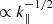 $ \propto k_{\|}^{-1/2} $