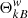 $ \Theta_{kB}^{w} $