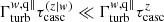 $ \Gamma_{\mathrm{turb}}^{w,\mathrm{q\|}}\tau_{\mathrm{casc}}^{(z|w)}\ll\Gamma_{\mathrm{turb}}^{w,\mathrm{q\|}}\tau_{\mathrm{casc}}^{z} $