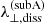 $ \lambda_{\perp,\mathrm{diss}}^{\mathrm{(subA)}} $