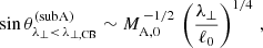 $$ \begin{aligned} \sin \theta _{\lambda _\perp <\,\lambda _{\perp ,\mathrm{CB}}}^\mathrm{(subA)} \sim M_{\rm A,0}^{\,-1/2}\,\left(\frac{\lambda _\perp }{\ell _0}\right)^{1/4}\,, \end{aligned} $$
