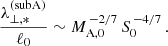$$ \begin{aligned} \frac{\lambda _{\perp ,*}^\mathrm{(subA)}}{\ell _0} \sim M_{\rm A,0}^{\,-2/7}\,S_0^{\,-4/7}\,. \end{aligned} $$