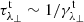 $ \tau_{\lambda_\perp}^{\rm t}\sim 1/\gamma_{\lambda_\perp}^{\rm t} $