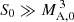 $ S_0 \gg M_{\mathrm{A,0}}^{\,3} $