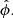 $ \hat{\phi}. $
