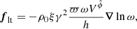 $$ \begin{aligned} \boldsymbol{f}_{\rm lt}= - \rho _0 \xi \gamma ^2 \frac{\varpi \omega V^{\hat{\phi }}}{h } \boldsymbol{\nabla }\ln \omega ,\end{aligned} $$