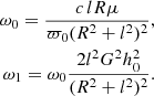 $$ \begin{aligned} \omega _0=\dfrac{c \, lR\mu }{\varpi _0 (R^2+l^2)^2},\\ \omega _1=\omega _0 \dfrac{2 l^2 G^2 h_0^2}{(R^2+l^2)^2}. \end{aligned} $$
