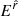 $ E^{\hat{r}} $