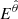$ E^{\hat{\theta}} $