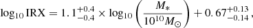 $$ \begin{aligned} \mathrm{log_{10}\,IRX} = 1.1^{+0.4}_{-0.4}\times \mathrm{log_{10}}\,\Biggl (\frac{M_*}{10^{10}M_{\odot }}\Biggr )+0.67^{+0.13}_{-0.14}\,, \end{aligned} $$