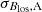 $ {{\sigma_{{{B_{\text{los}}}}{\rm,A}}}} $