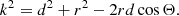 $$ \begin{aligned} k^2 = d^2 + r^2 - 2rd \cos \Theta . \end{aligned} $$