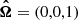 $ \boldsymbol{\hat\Omega} = (0,0,1) $