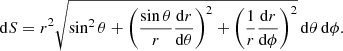 $$ \begin{aligned} \mathrm{d} S = r^2 \sqrt{ \sin ^2 \theta + \left( \frac{\sin \theta }{r} \frac{\mathrm{d} r}{\mathrm{d} \theta } \right)^2 + \left( \frac{1}{r} \frac{\mathrm{d} r}{\mathrm{d} \phi } \right)^2 } \,\mathrm{d} \theta \, \mathrm{d} \phi . \end{aligned} $$