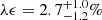 $ \lambda \epsilon = 2.7^{+1.0}_{-1.2} \% $