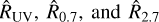 ${\hat R_{{\rm{UV}}}},{\hat R_{0.7}}{\rm{, and }}{\hat R_{2.7}}$