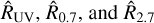 ${\hat R_{{\rm{UV}}}},{\hat R_{0.7}}{\rm{, and }}{\hat R_{2.7}}$