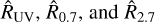 ${\hat R_{{\rm{UV}}}},{\hat R_{0.7}}{\rm{, and }}{\hat R_{2.7}}$