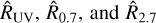 ${\hat R_{{\rm{UV}}}},{\hat R_{0.7}}{\rm{, and }}{\hat R_{2.7}}$