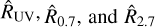 ${\hat R_{{\rm{UV}}}},{\hat R_{0.7}}{\rm{, and }}{\hat R_{2.7}}$