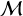 $\[\mathcal{M}\]$