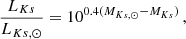 $$ \begin{aligned} \frac{L_{{Ks}}}{L_{{Ks},\odot }} = 10^{0.4 (M_{{Ks},\odot } - M_{{Ks}})} \, , \end{aligned} $$