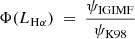 $$ \begin{aligned} \Phi (L_{\mathrm{H} \alpha })~=~\frac{\psi _{\mathrm{IGIMF} }}{\psi _{\mathrm{K98} }} \end{aligned} $$