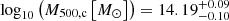 $ \log_{10}\left(M_{\mathrm{500,c}} \left[M_\odot\right] \right)= 14.19^{+0.09}_{-0.10} $