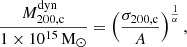 $$ \begin{aligned} \frac{M_{200,\mathrm{c}}^{\mathrm{dyn}}}{1\times 10^{15}\,\mathrm{M_\odot }} = \left(\frac{\sigma _{200,\mathrm{c}}}{A}\right)^{\frac{1}{\alpha }}, \end{aligned} $$