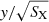 $ \mathit{y}/\sqrt{S_{\mathrm{X}}} $