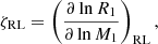 $$ \begin{aligned} \zeta _{\rm RL}&=\left(\frac{\partial \ln {R_{1}}}{\partial \ln {M_{1}}}\right)_{\rm RL}, \end{aligned} $$