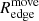 $ R^{\mathrm{move}}_{\mathrm{edge}} $