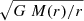 $ \sqrt{G~M(r)/r} $