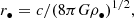 $$ \begin{aligned} r_\bullet&= c/(8\pi G \rho _\bullet )^{1/2}, \end{aligned} $$