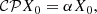 $$ \begin{aligned} \mathcal{CP} X_0 = \alpha X_0 ,\end{aligned} $$