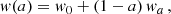 $$ \begin{aligned} { w}(a)={ w}_0 +(1-a)\,{ w}_a\,, \end{aligned} $$